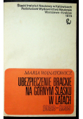Ubezpieczenie Brackie na Górnym Śląsku w latach 1922 - 1939