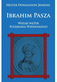Ibrahim Pasza Wielki wezyr Sulejmana