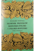 Słownik przysłów rosyjsko-polski i polsko-rosyjski