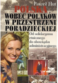 Polska wobec Polaków w przestrzeni poradzieckiej