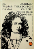 Andrzej Chryzostom Załuski biskup płocki 1692 - 1698