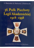 36 Pułk Piechoty Legii Akademickiej 1918-1998