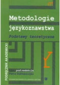 Metodologie językoznawstwa Podstawy teoretyczne