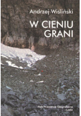 W cieniu grani