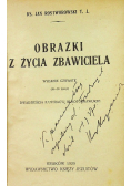 Obrazki z życia zbawiciela 1929 r.