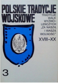 Polskie tradycje wojskowe