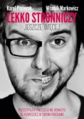 Lekko stronniczy  jeszcze więcej