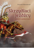 Skrzydlaci jeźdźcy Opowieści o polskiej