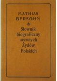 Słownik biograficzny uczonych Żydów Polskich Reprint 1905 r
