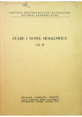 Stare i nowe Siołkowice  część II