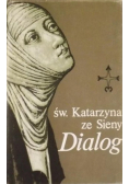 Św Katarzyna ze Sieny Dialog