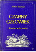 Czarny człowiek autograf autora