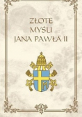 Złote myśli Jana Pawła II