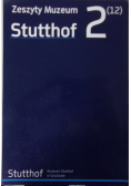 Stutthof. Zeszyty muzeum 2