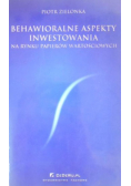 Behawioralne aspekty inwestowania na rynku