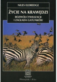 Życie na krawędzi Rozwój cywilizacji z zagłada gatunków