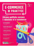 E-commerce w praktyce nr 3 / 20 Zdrowa polityka cenowa i rabatowa w e-commerce