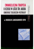 Ewangeliczna tradycja o Jezusie w Liście św Jakuba