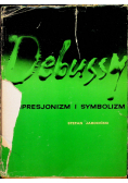 Debussy a impresjonizm i symbolizm