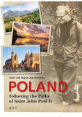 Poland. Following the Paths of Saint John Paul II