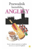 Przewodnik ksenofoba. Anglicy