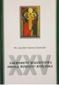Sakrament małżeństwa drogą wzrostu kościoła