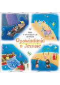 Biblia w obracających się obrazkach Opowiadania o Jezusie