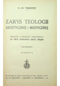 Zarys teologii ascetycznej i mistycznej tom II 1949 r.