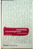 Słownik etymologiczny języka polskiego
