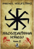 Słowiańska krew 1