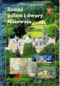 Zamki i Pałace i Dwory Mazowsza