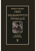 Przy szabasowych świecach Humor żydowski