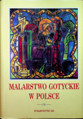 Malarstwo gotyckie w Polsce tom 3