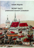 Nowy sącz Przewodnik śladami przeszłości