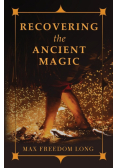 Recovering the Ancient Magic