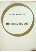 Była wiosna było lato