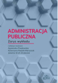 Administracja publiczna. Zarys wykładu