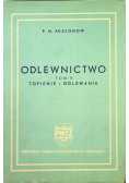 Odlewnictwo Tom II