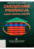 Zarządzanie produkcją ujęcie controllingowe