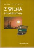 Z Wilna Do Argentyny