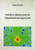 Analiza akustycznych zagadnień brzegowych