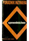 Poradnik inżyniera spawalnictwo Tom 2
