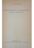 Podstawowe zagadnienia teorii błędów