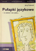 Pułapki językowe w szkole i nie tylko