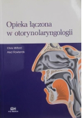Opieka łączona w otorynolaryngologii