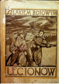 Szlakiem Bojowym Legionów 1915 r.