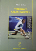 Tenisowy atlas ćwiczeń
