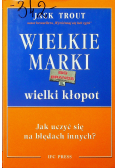 Wielkie marki wielki kłopot
