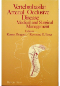 Vertebrobasilar Arterial Occlusive Disease Medical and Sirgical Management