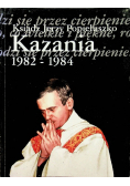 Popiełuszko Kazania 1982 - 1984